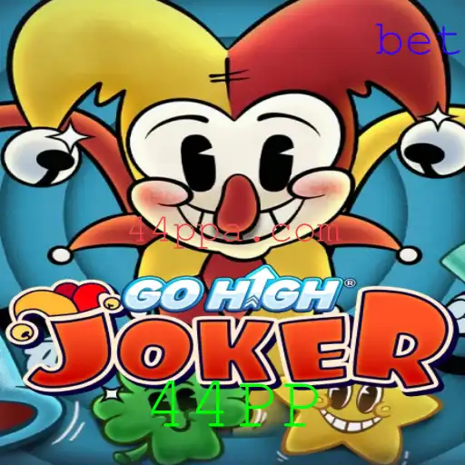Descubra o Fascínio do Jogo GoHighJoker com a Estratégia 44PP